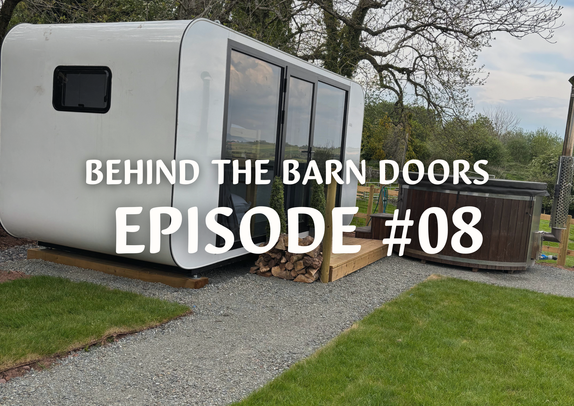 Behind The Barn Doors Episode 8